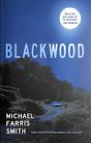 Libro Blackwood Michael Farris Smith