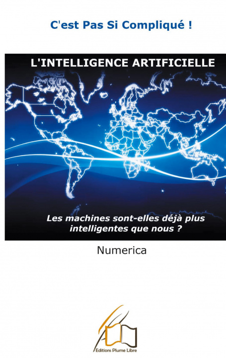 Kniha L'intelligence artificielle Plume Libre Editions