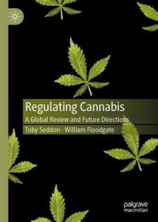 Book Regulating Cannabis Toby Seddon