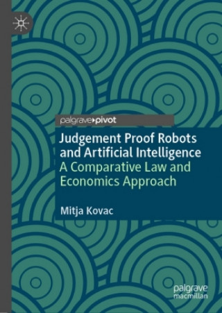 Knjiga Judgement-Proof Robots and Artificial Intelligence Mitja Kovač