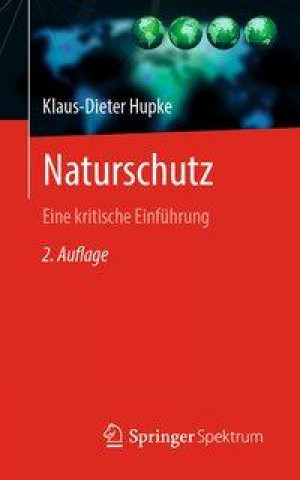 Knjiga Naturschutz Klaus-Dieter Hupke