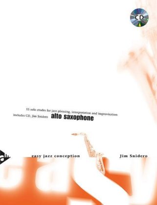 Tiskovina Easy Jazz Conception, Alto Sax, w. Audio-CD Jim Snidero