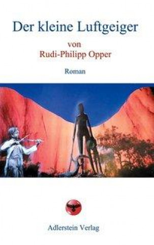 Buch kleine Luftgeiger Rudi-Philipp Opper