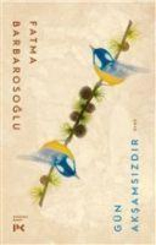 Buch Gün Aksamsizdir 
