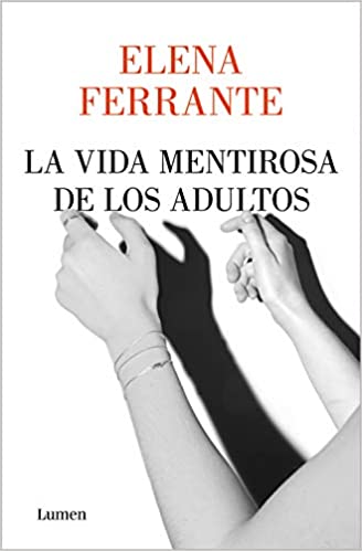 Аудио La vida mentirosa de los adultos Elena Ferrante