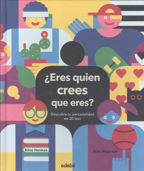 Buch ¿ERES QUIEN CREES QUE ERES? Descubre tu personalidad en 20 test ALICE HARMAN