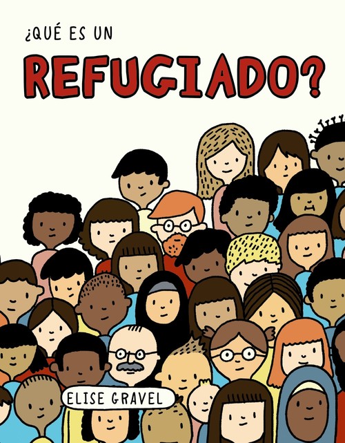 Könyv ¿Qué es un refugiado? ELISE GRAVEL