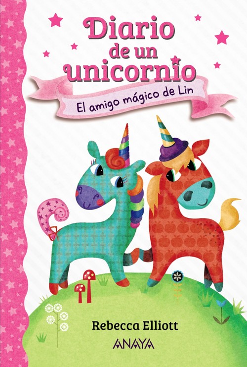 Książka Diario de un unicornio 1. El amigo mágico de Lin REBECCA ELLIOTT