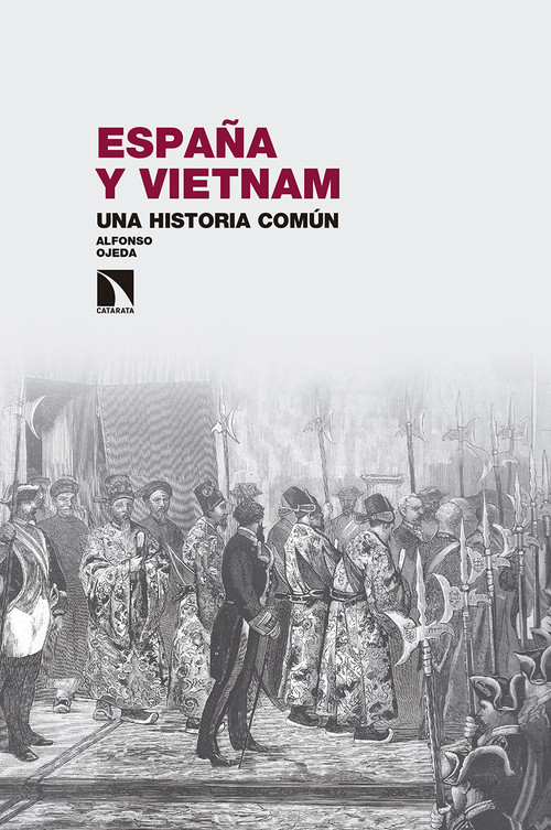 Kniha España y Vietnam. Una historia común ALFONSO OJEDA MARIN