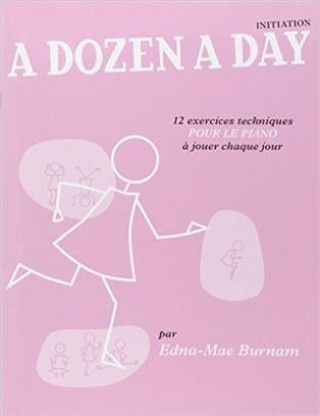 Book DOZEN A DAY INITIATION FR EDNA-MAE BURNAM