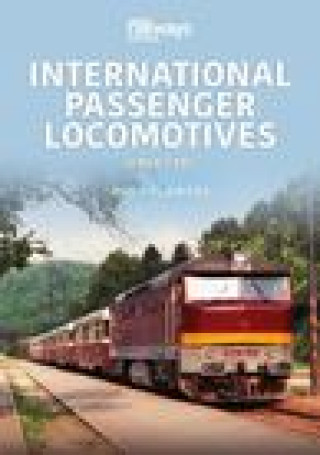 Книга International Passenger Locomotives Andy Flowers
