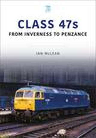 Knjiga CLASS 47s Ian Mclean