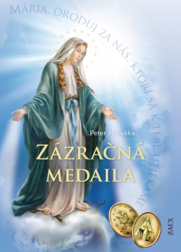 Carte Zázračná medaila (tvrdá väzba) Peter Matuška