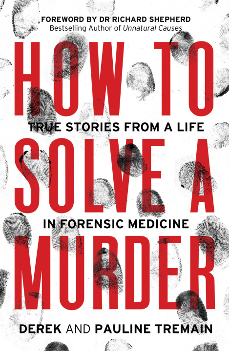 Kniha How to Solve a Murder Derek Tremain