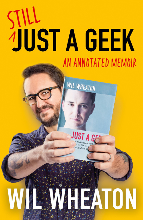 Kniha Still Just a Geek Wil Wheaton