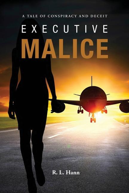 Knjiga Executive Malice R. L. Hann