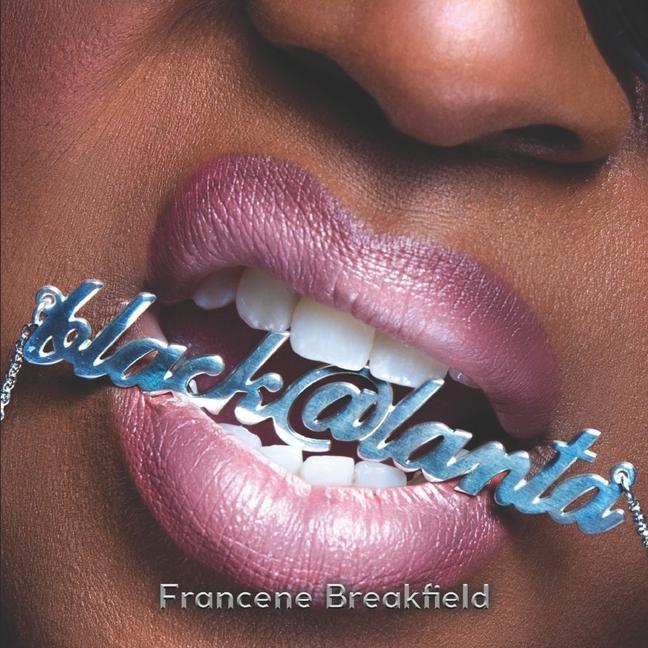 Knjiga black@lanta Francene Breakfield