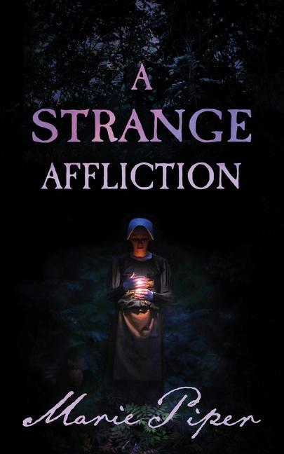 Knjiga Strange Affliction Marie Piper