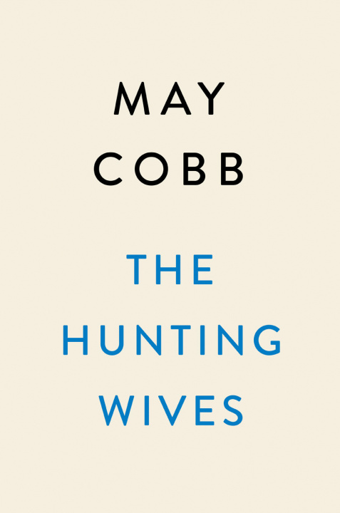 Könyv Hunting Wives 