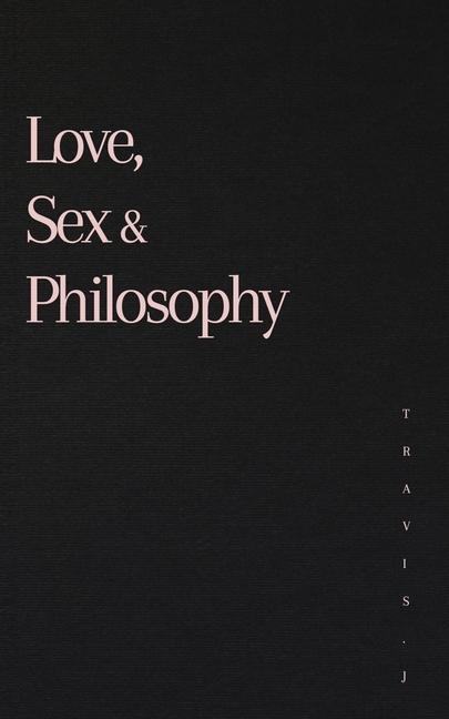 Carte Love, Sex and Philosophy 