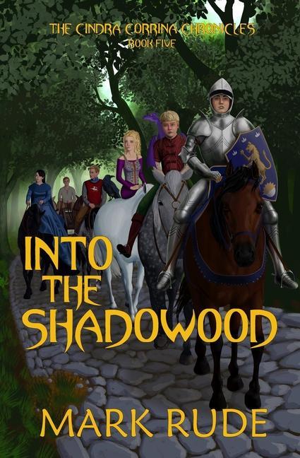 Book Into the Shadowood Mark Rude