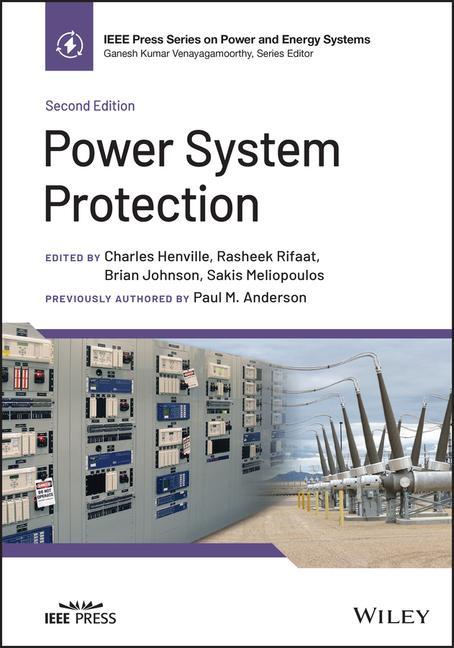 Carte Power System Protection, Second Edition Rasheek Rifaat