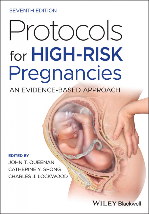 Knjiga Protocols for High-Risk Pregnancies - An Evidence-Based Approach 7e John T. Queenan