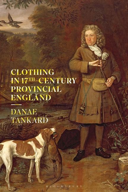 Kniha Clothing in 17th-Century Provincial England 