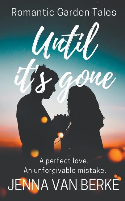 Knjiga Until It's Gone Jenna van Berke