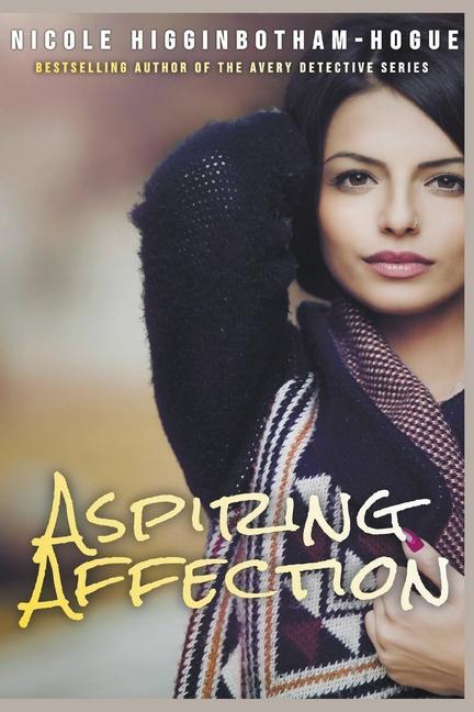 Knjiga Aspiring Affection Nicole Higginbotham-Hogue