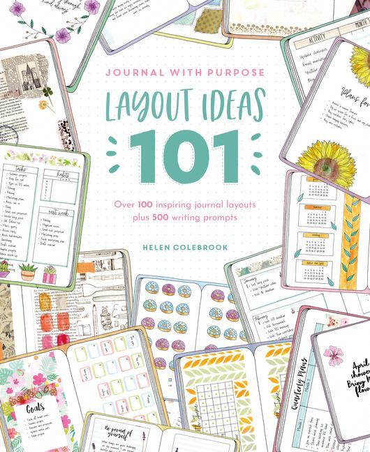Könyv Journal with Purpose Layout Ideas 101 