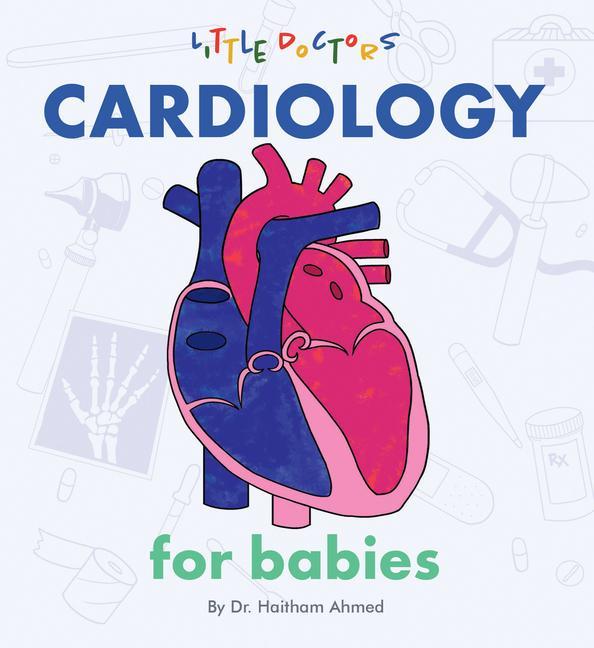 Книга Cardiology for Babies 