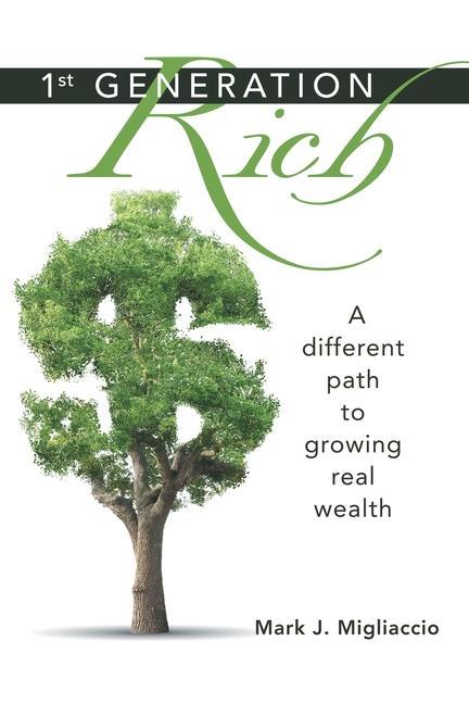 Knjiga 1St Generation Rich Mark J. Migliaccio