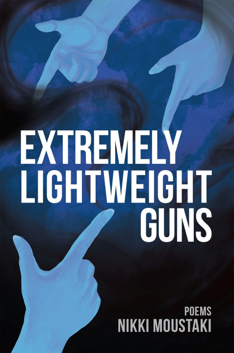 Book Extremely Lightweight Guns Nikki Moustaki
