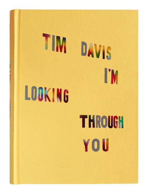 Carte Tim Davis: I'm Looking Through You Tim Davis