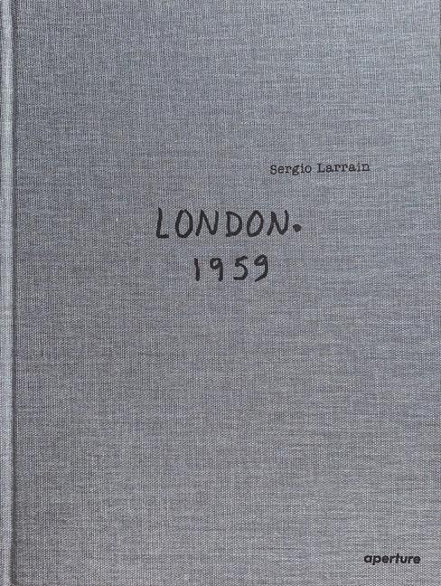 Książka Sergio Larrain: London Sergio Larrain