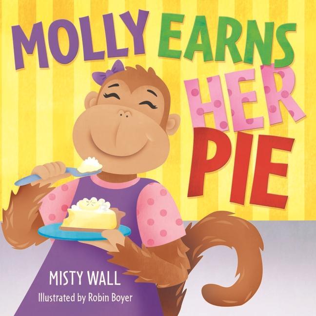 Kniha Molly Earns Her Pie Robin Boyer