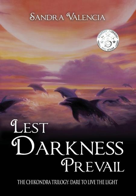 Book Lest Darkness Prevail Sandra Valencia
