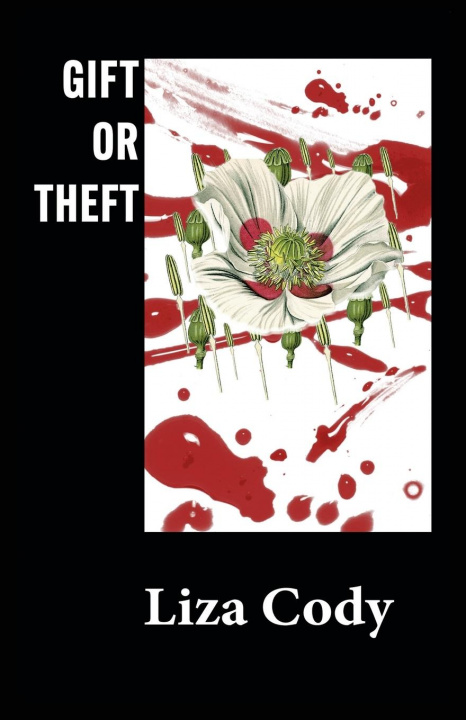 Kniha Gift or Theft Liza Cody