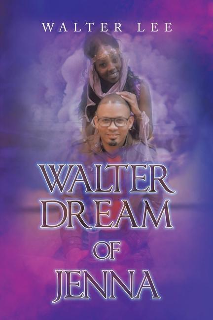 Knjiga Walter Dream of Jenna Walter Lee