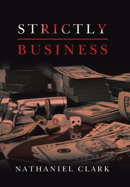 Knjiga Strictly Business Nathaniel Clark