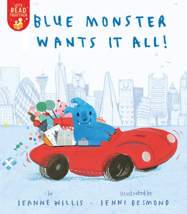 Knjiga Blue Monster Wants It All! Jenni Desmond