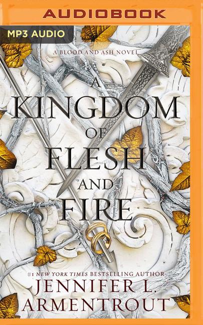 Digital A Kingdom of Flesh and Fire: A Blood and Ash Novel 