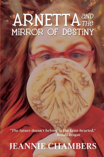 Knjiga Arnetta and The Mirror of Destiny 