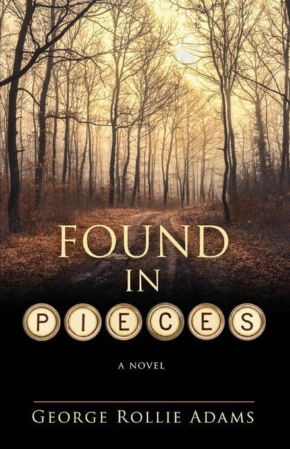 Knjiga Found in Pieces George Rollie Adams