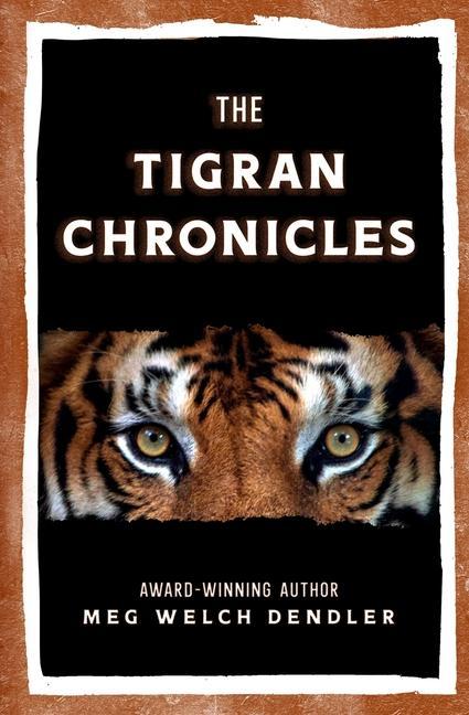 Boek Tigran Chronicles Meg Welch Dendler