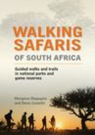 Carte Walking Safaris in South Africa Denis Costello