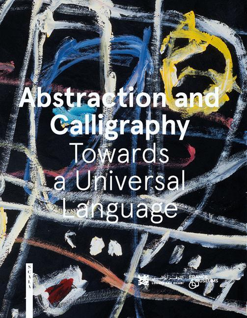 Książka Abstraction and Calligraphy Marie Sarre