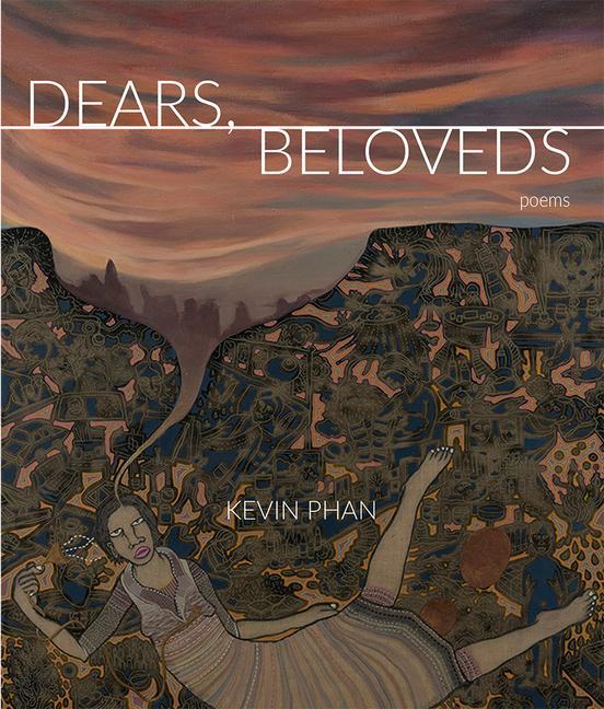 Knjiga Dears, Beloveds Kevin Phan