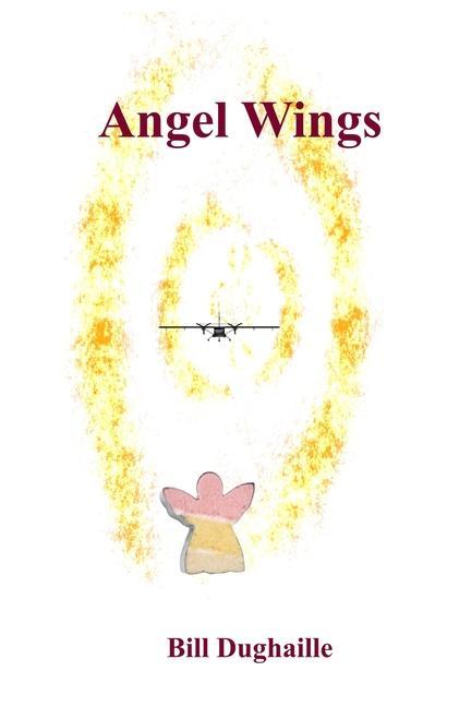 Knjiga Angel Wings Bill Dughaille